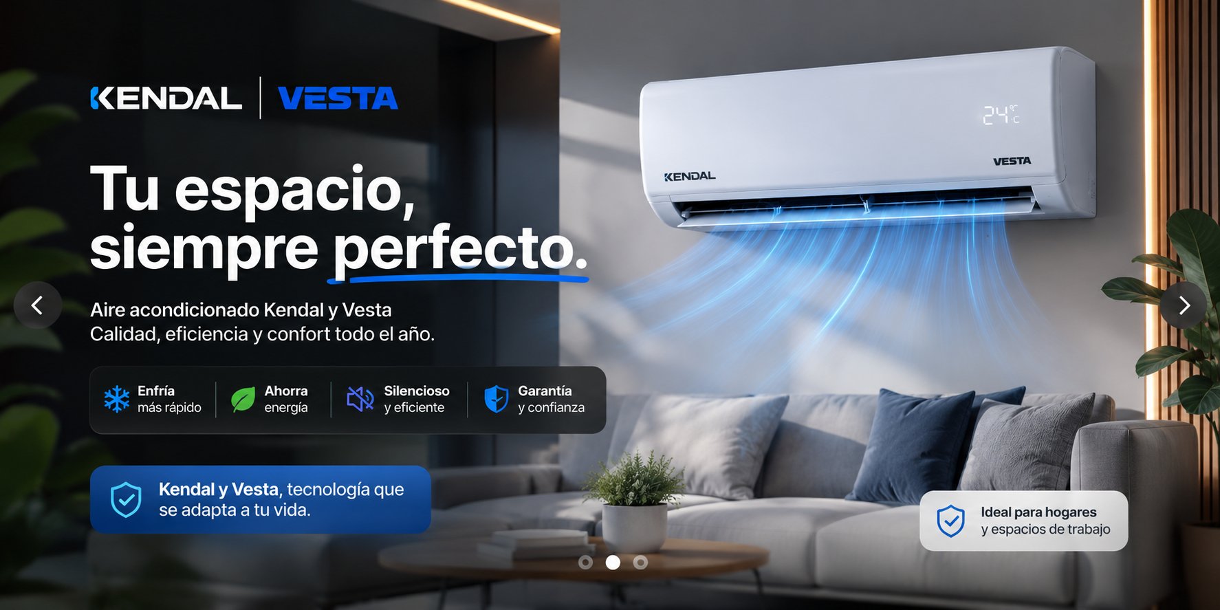 Aire acondicionado Kendal y Vesta